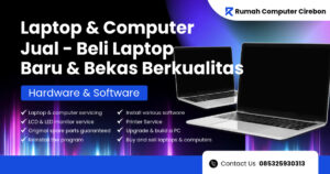 Jual Laptop Bekas Harga Murah Di Cirebon & Jasa Service