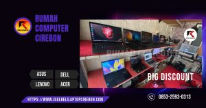 Tempat Jual Beli Laptop Cirebon Terpercaya dan Bergaransi